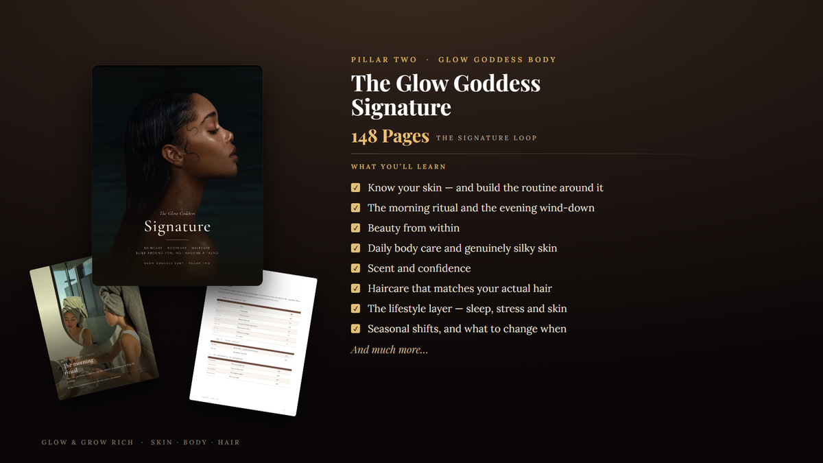 The Glow Goddess Signature — skin, body and hair
