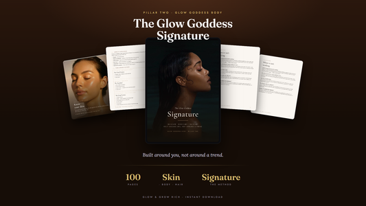 The Glow Goddess Signature — 100 pages, the Signature Loop